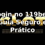 Login no 119bet: Guia Seguro e Prático ✅